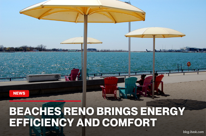 iTaskApp Services - Beaches reno brings energy efficiency and comfort
