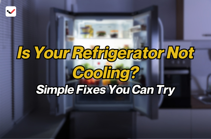 iTaskApp Services - Is Your Refrigerator Not Cooling? Simple Fixes You Can Try