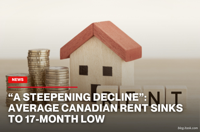 iTaskApp Services - “A Steepening Decline”: Average Canadian Rent Sinks To 17-Month Low