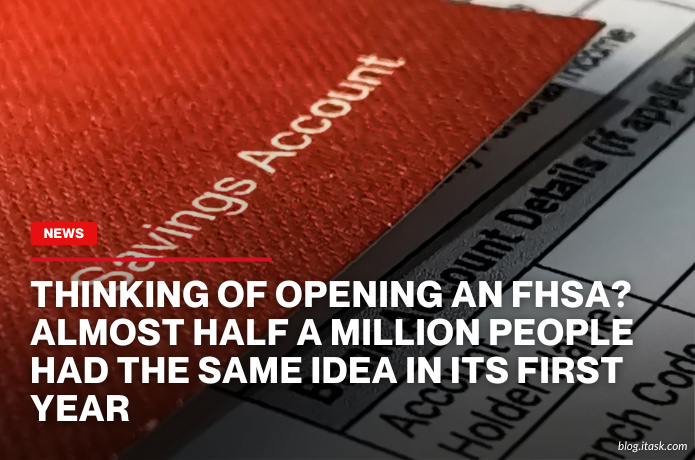 iTaskApp Services - Thinking of opening an FHSA? Almost half a million people had the same idea in its first year