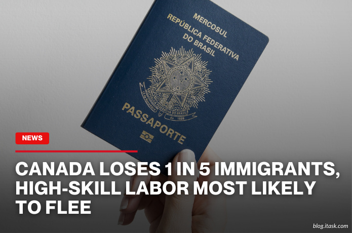 iTaskApp Services - Canada Loses 1 In 5 Immigrants, High-Skill Labor Most Likely To Flee