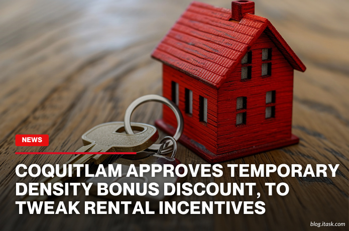 iTaskApp Services - Coquitlam Approves Temporary Density Bonus Discount, To Tweak Rental Incentives