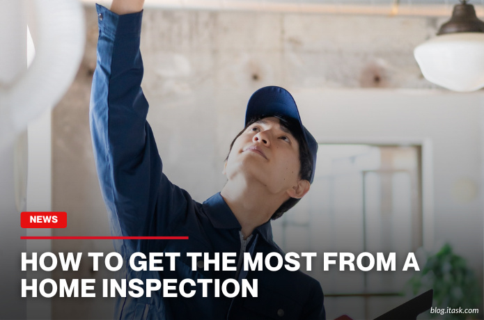 iTaskApp Services - How to get the most from a home inspection