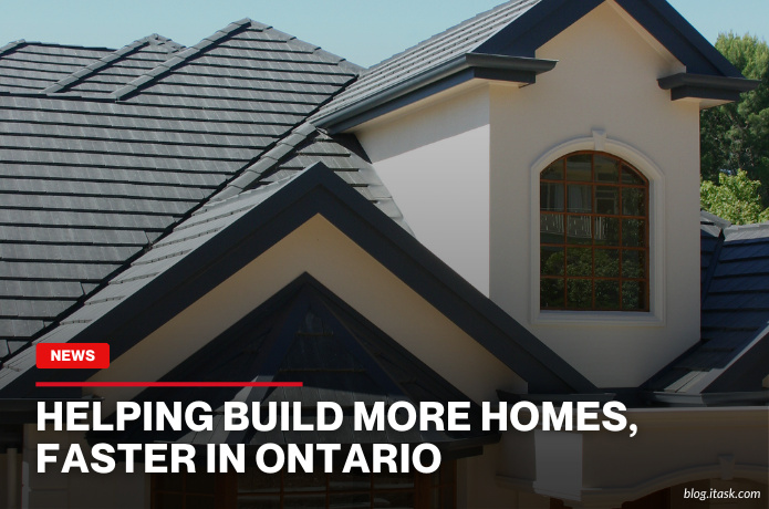 iTaskApp Services - Helping build more homes, faster in Ontario