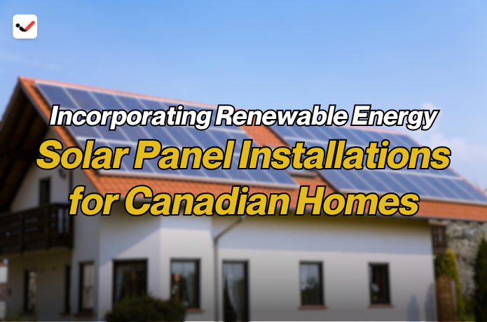 iTaskApp Services - Incorporating Renewable Energy: Solar Panel Installations for Canadian Homes