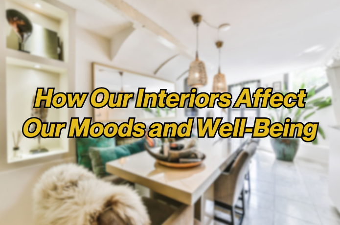 iTaskApp Services - How Our Interiors Affect Our Moods and Well-Being
