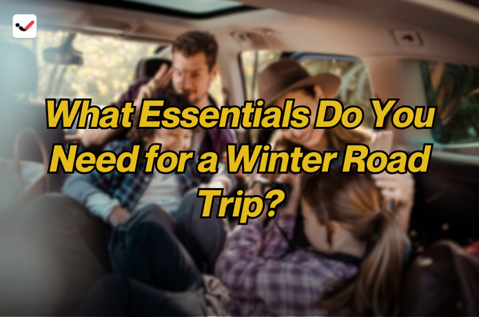 iTaskApp Services - What Essentials Do You Need for a Winter Road Trip?